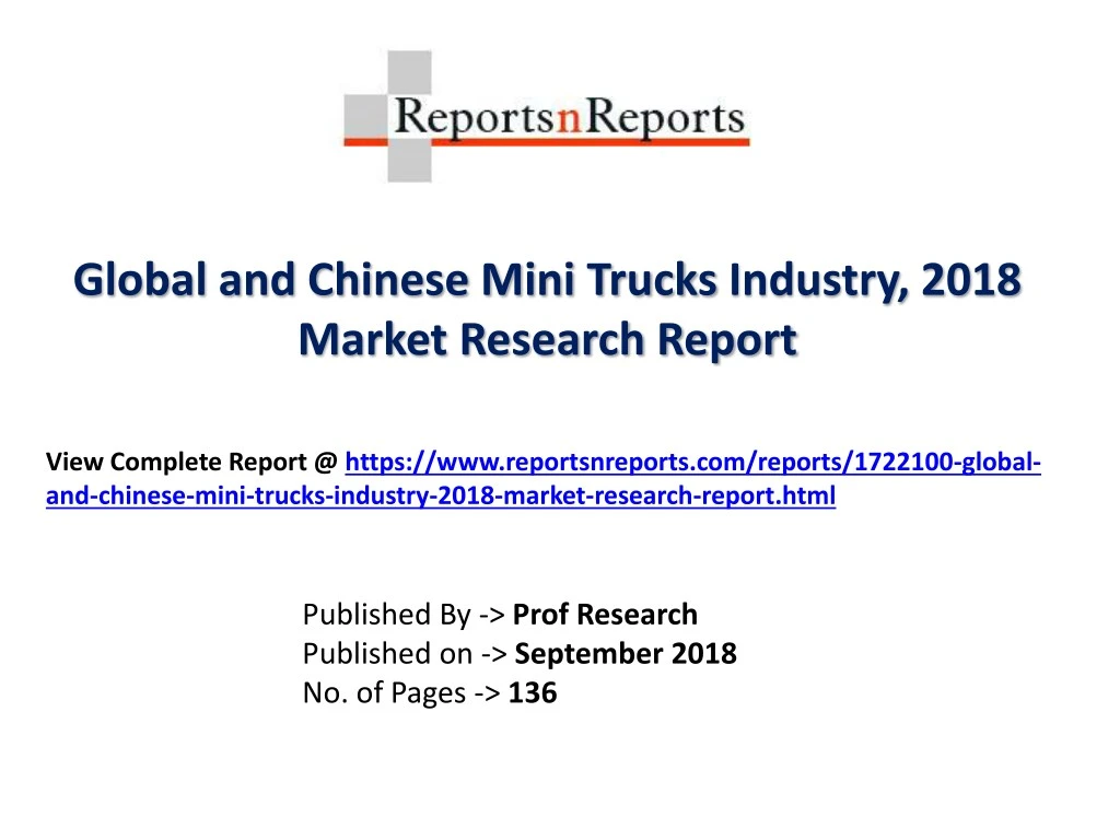 global and chinese mini trucks industry 2018