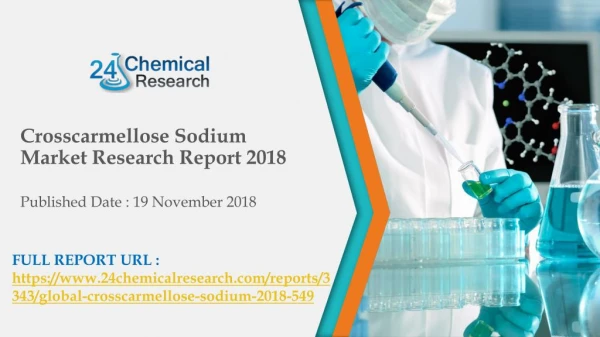 Crosscarmellose Sodium Market Research Report 2018