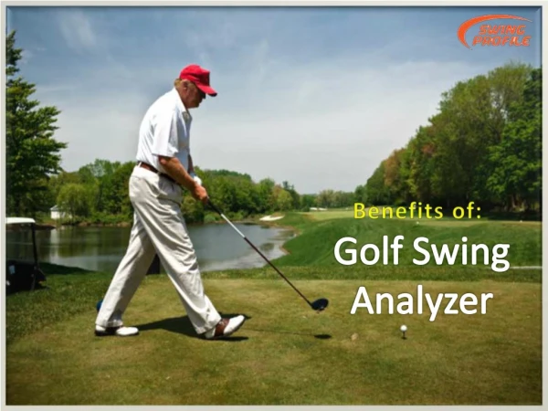 Now Analyse Your Every Swing with Golf Swing Analyzer