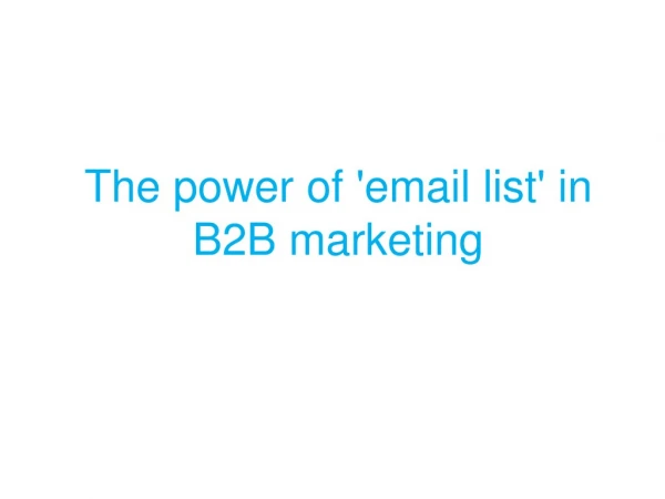 The Power of Email lIsts