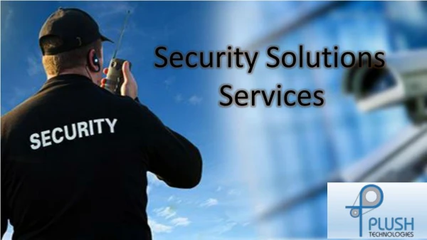 Security Solution Services