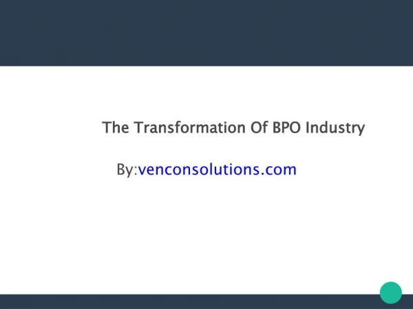 The Transformation Of BPO Industry