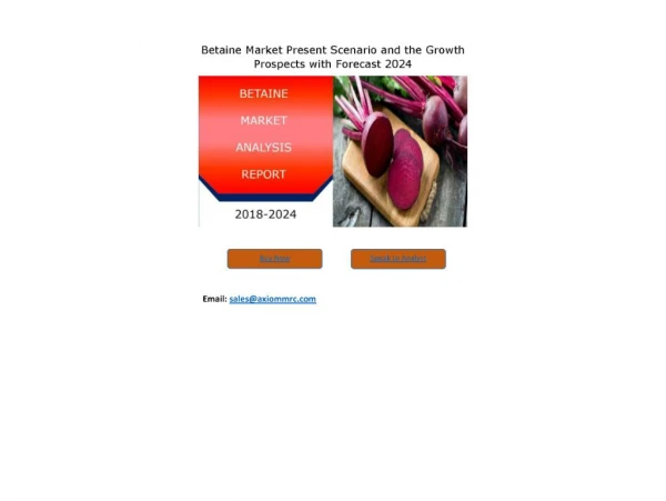 Betaine Market Growth Rate, Developing Trends, Manufacturers, Countries and Application, Global Forecast To 2024