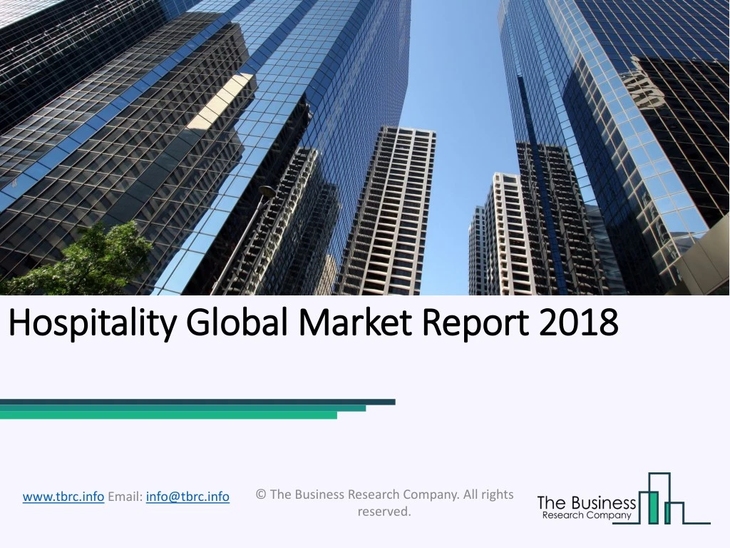 hospitality hospitality global market report 2018