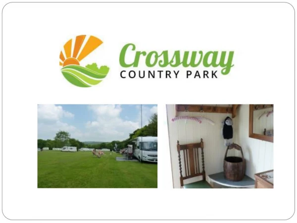 Crossway Country Park