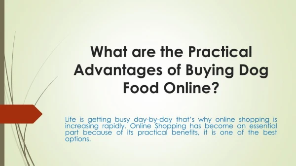 What are the Practical Advantages of Buying Dog Food Online?
