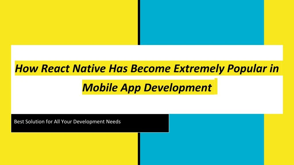 how react native has become extremely popular in mobile app development