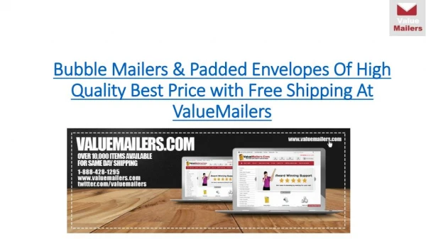 Bubble Mailers in The USA best price high quality free shipping @ ValueMailers