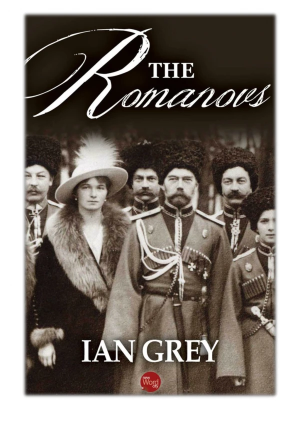 [PDF] Free Download The Romanovs By Ian Grey