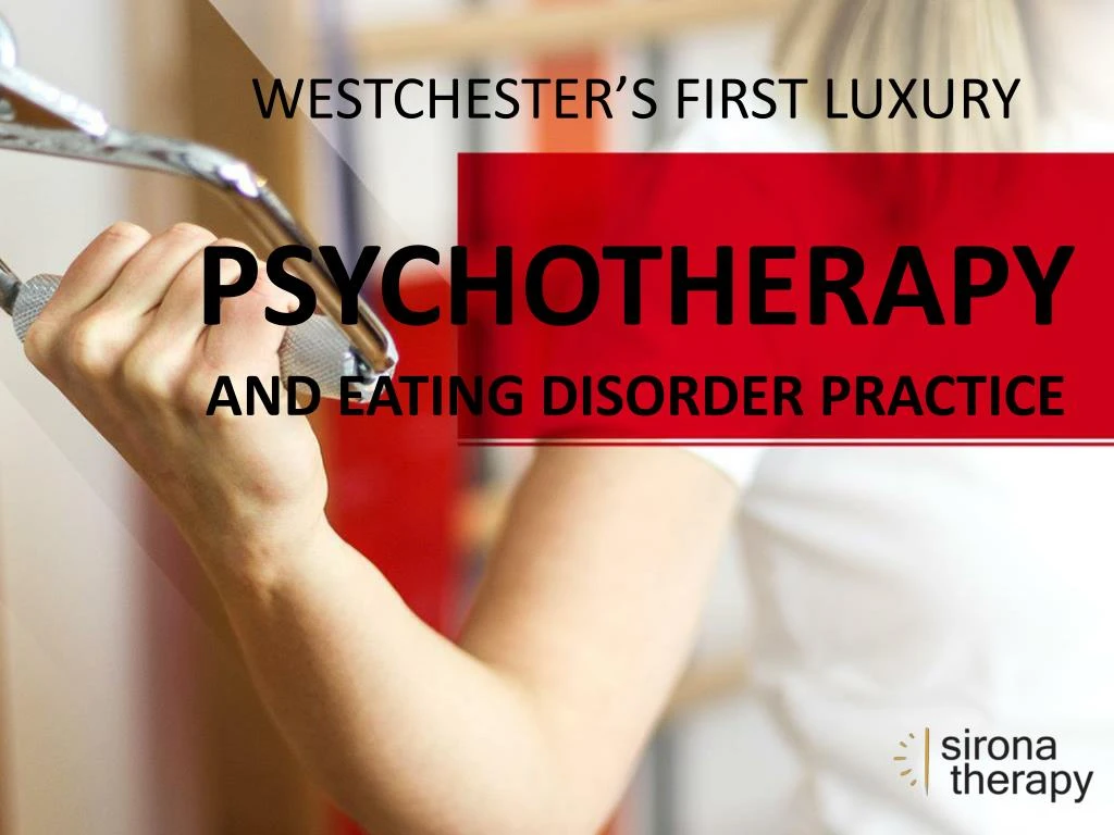 westchester s first luxury psychotherapy and eating disorder practice