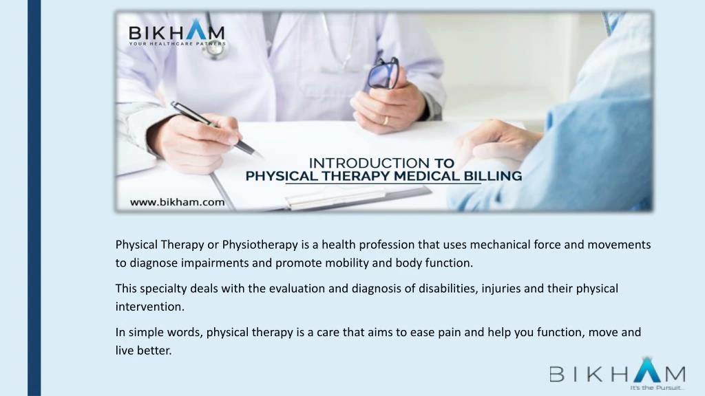 physical therapy or physiotherapy is a health