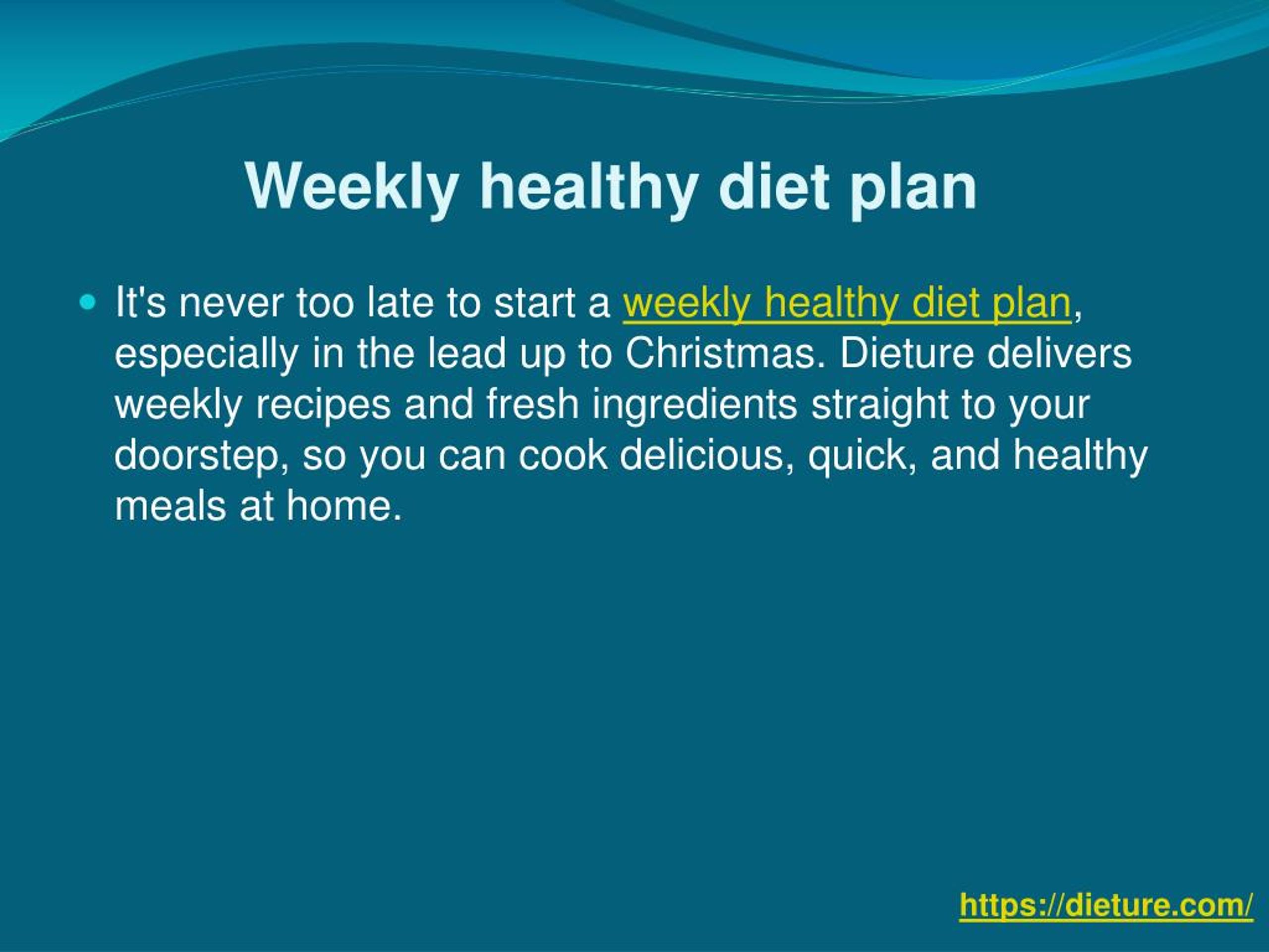 PPT - Weekly healthy diet plan PowerPoint Presentation, free download ...