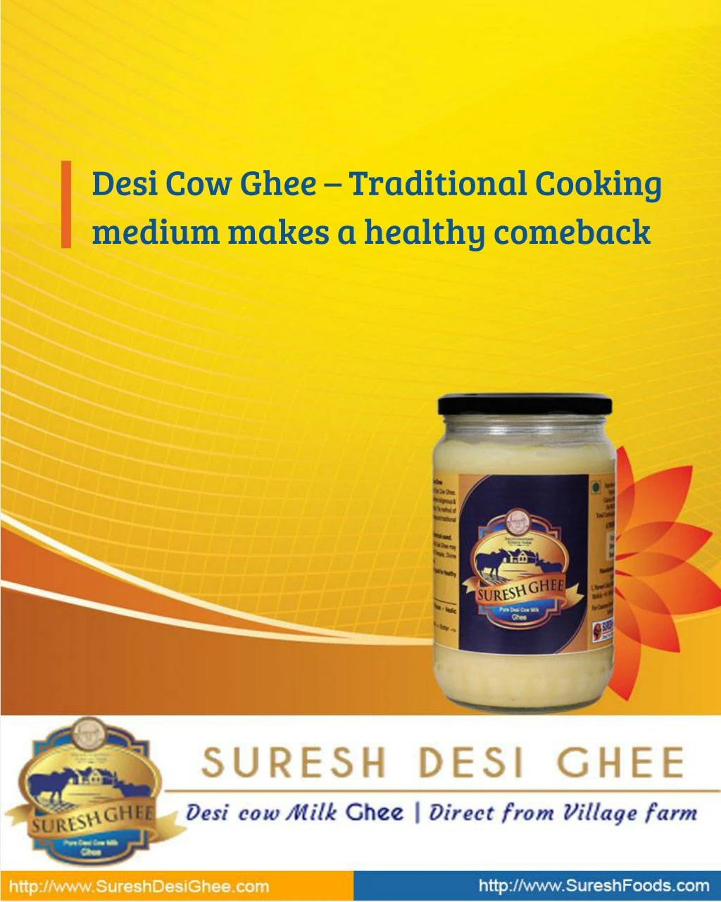desi cow ghee traditional cooking medium makes