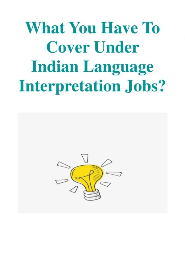 What You Have To Cover Under Indian Language Interpretation Jobs?