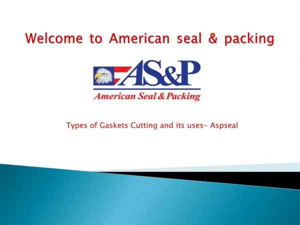 Types of Gaskets Cutting and its uses- Aspseal