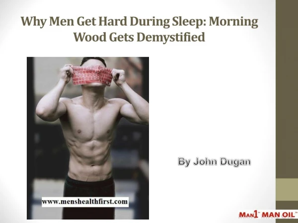 Why Men Get Hard During Sleep: Morning Wood Gets Demystified