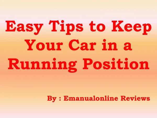Keep Your Car in a Running Position - Emanualonline Reviews