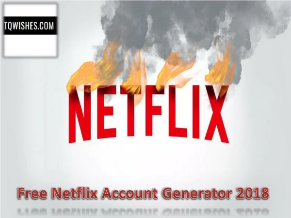 Best Netflix Account Generator