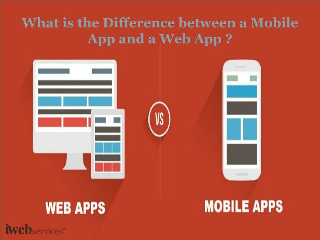 what is the difference between a mobile app and a web app
