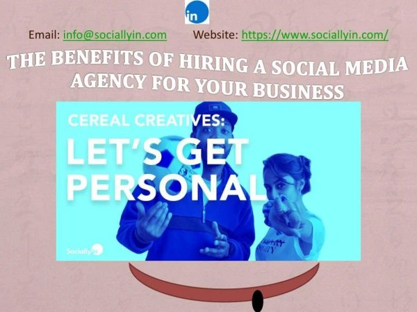 The Benefits of Hiring a Social Media Agency for Your Business | sociallyin