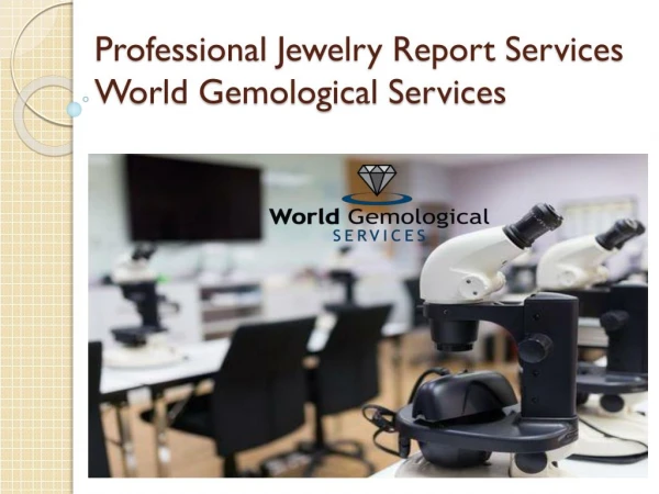 Professional Jewelry Report Services | World Gemological Services