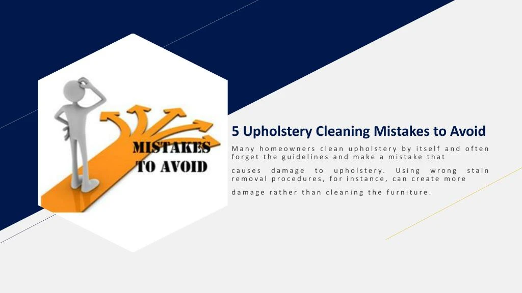 5 upholstery cleaning mistakes to avoid