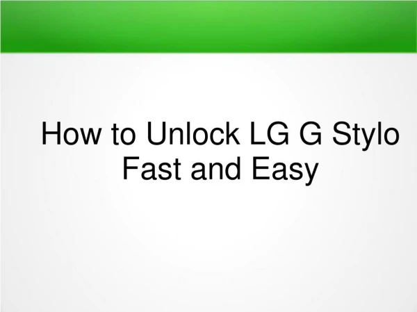 Unlock LG G Stylo