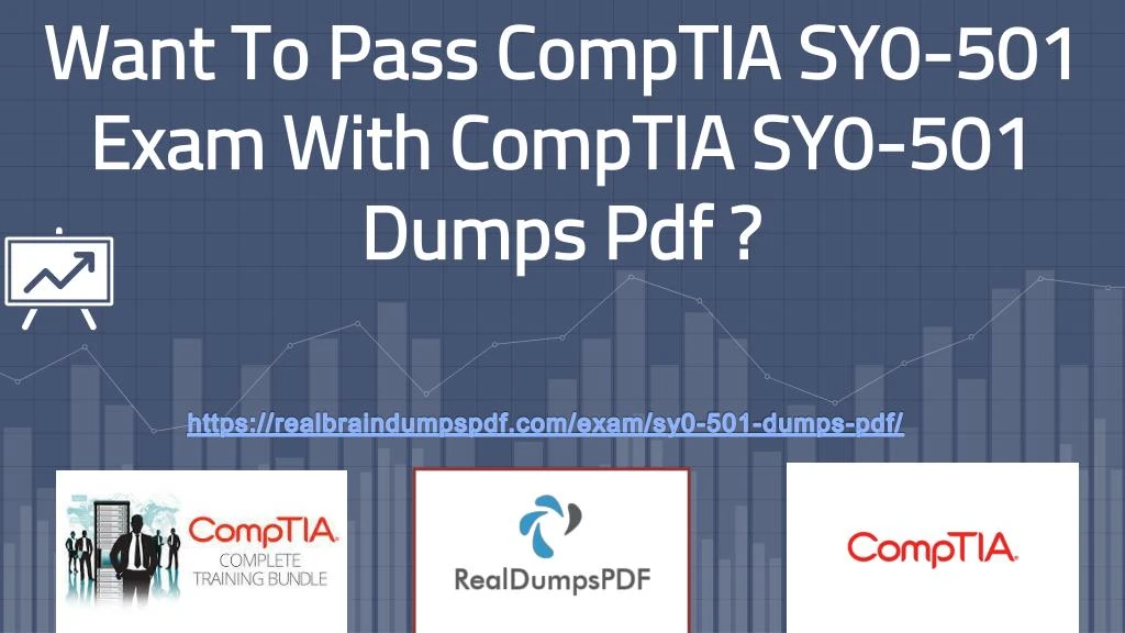 want to pass comptia sy0 501 exam with comptia sy0 501 dumps pdf