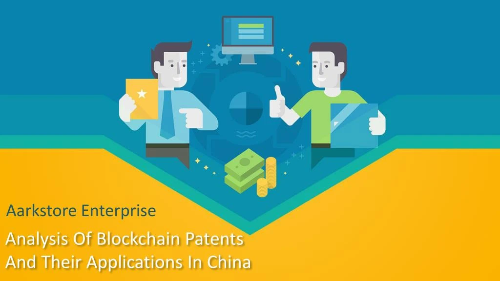 analysis of blockchain patents and their applications in china