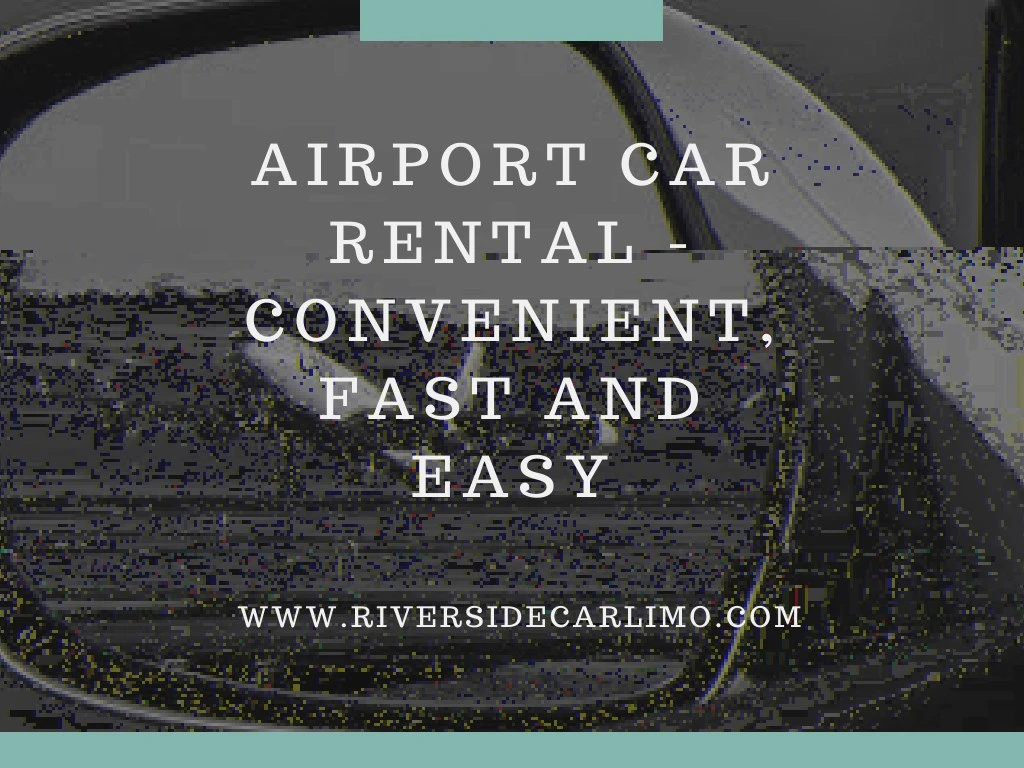 airport car rental convenient fast and easy