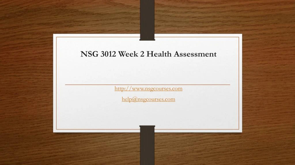 nsg 3012 week 2 health assessment