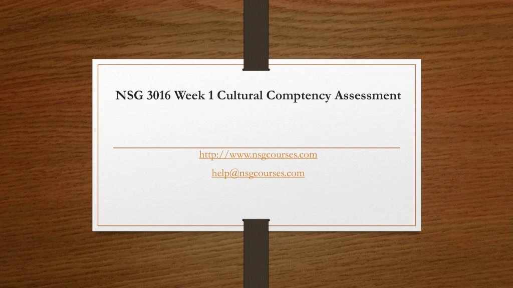 nsg 3016 week 1 cultural comptency assessment