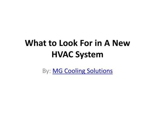 What to Look For in A New HVAC by MG Cooling Solutions