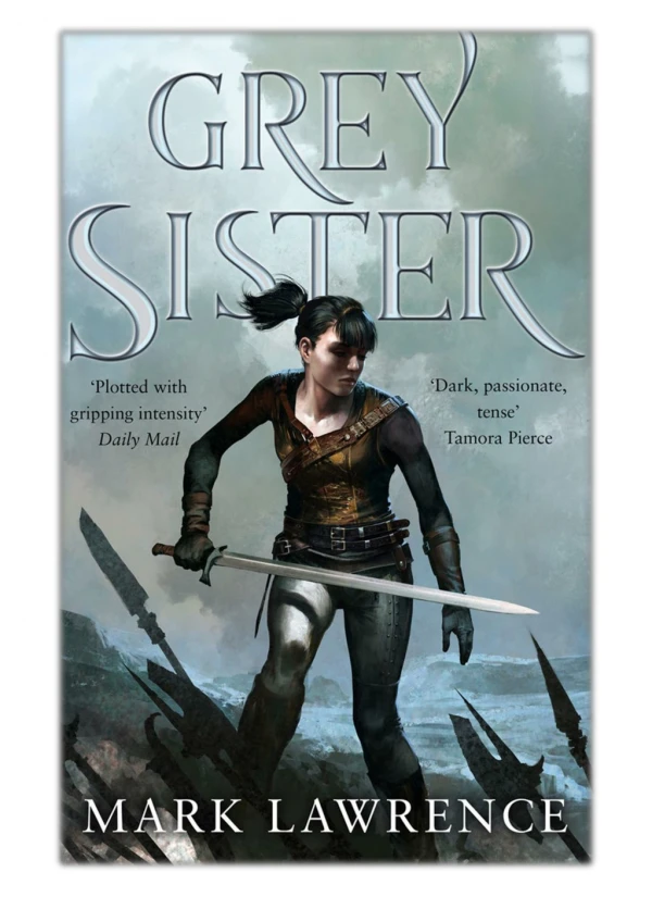 [PDF] Free Download Grey Sister By Mark Lawrence