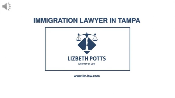 Immigration Lawyer Tampa - Lizbeth Potts