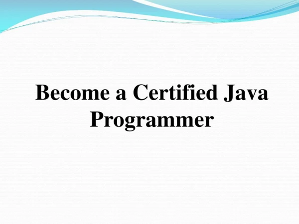 Become a Certified Java Programmer