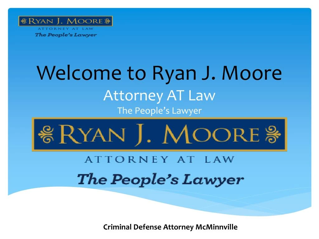 welcome to ryan j moore attorney at law the people s lawyer