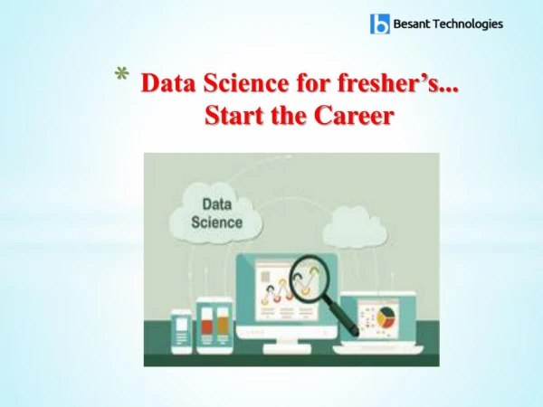 Data Science for fresher’s...Start the Career