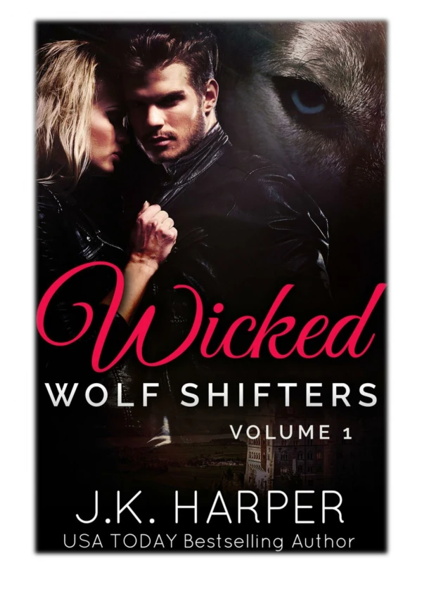 [PDF] Free Download Wicked Wolf Shifters Volume 1 By J.K. Harper