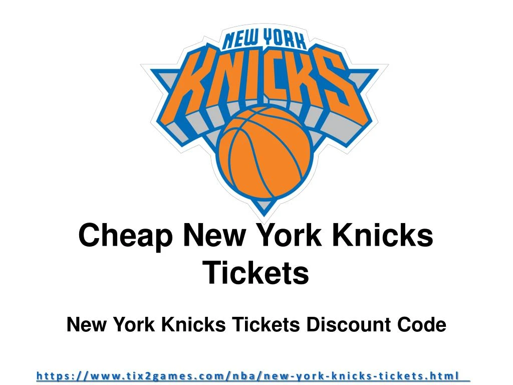 PPT New York Knicks Season Tickets PowerPoint Presentation, free