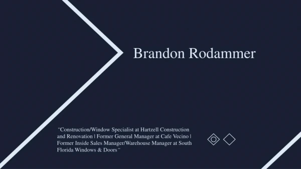 Brandon Rodammer - Worked as a General Manager at Cafe Vecino