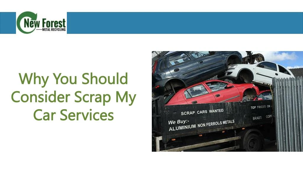 why you should consider scrap my car services