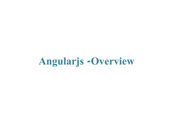 Angularjs - Overview