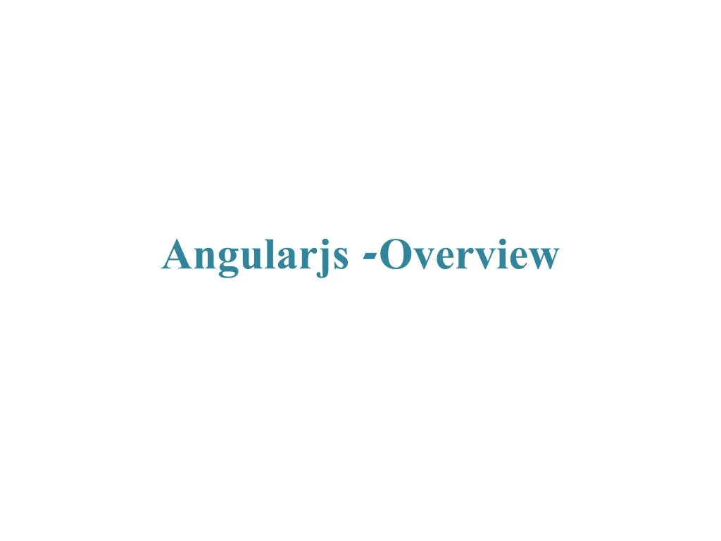 angularjs overview