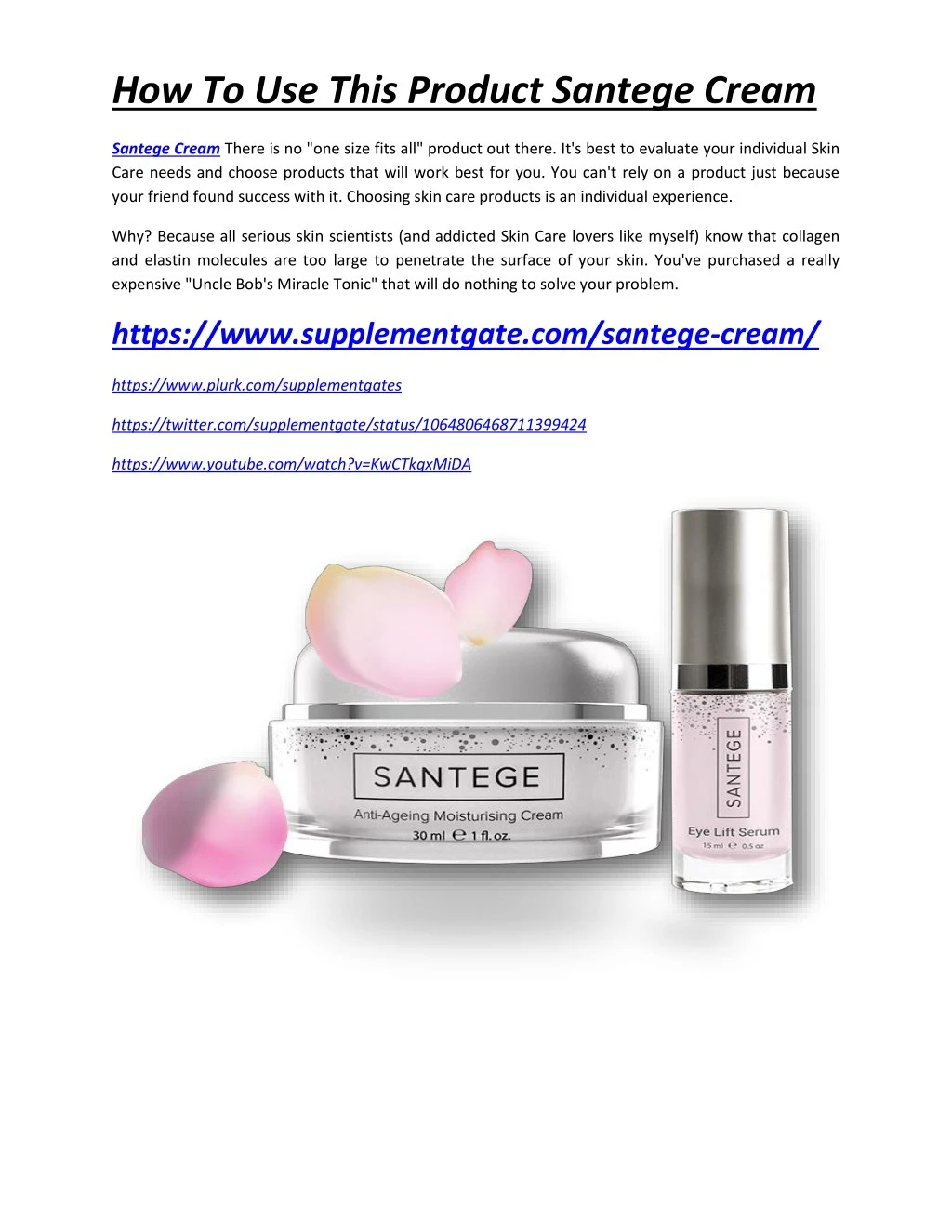 how to use this product santege cream
