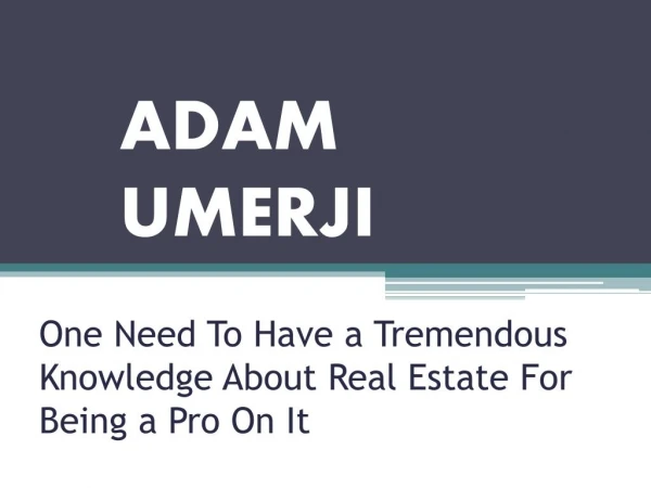 Adam umerji Real Estate Pro