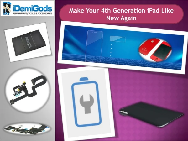 Make Your 4th Generation iPad Like New Again