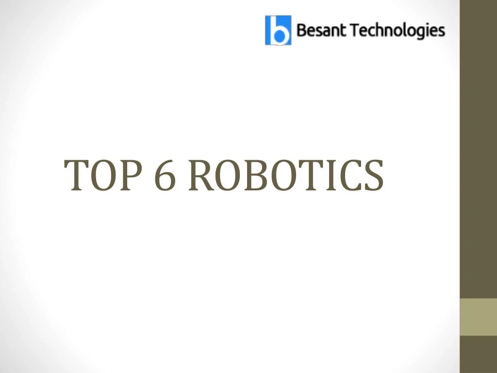 top 6 robotics