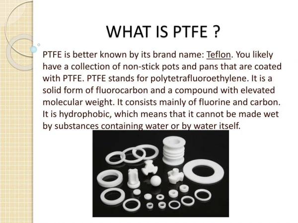 Advantages of PTFE