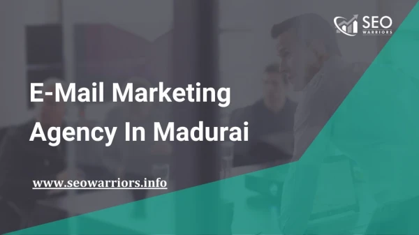E-Mail Marketing Agency In Madurai - SEO Warriors